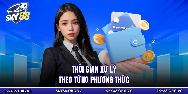 Thời gian xử lý theo từng phương thức